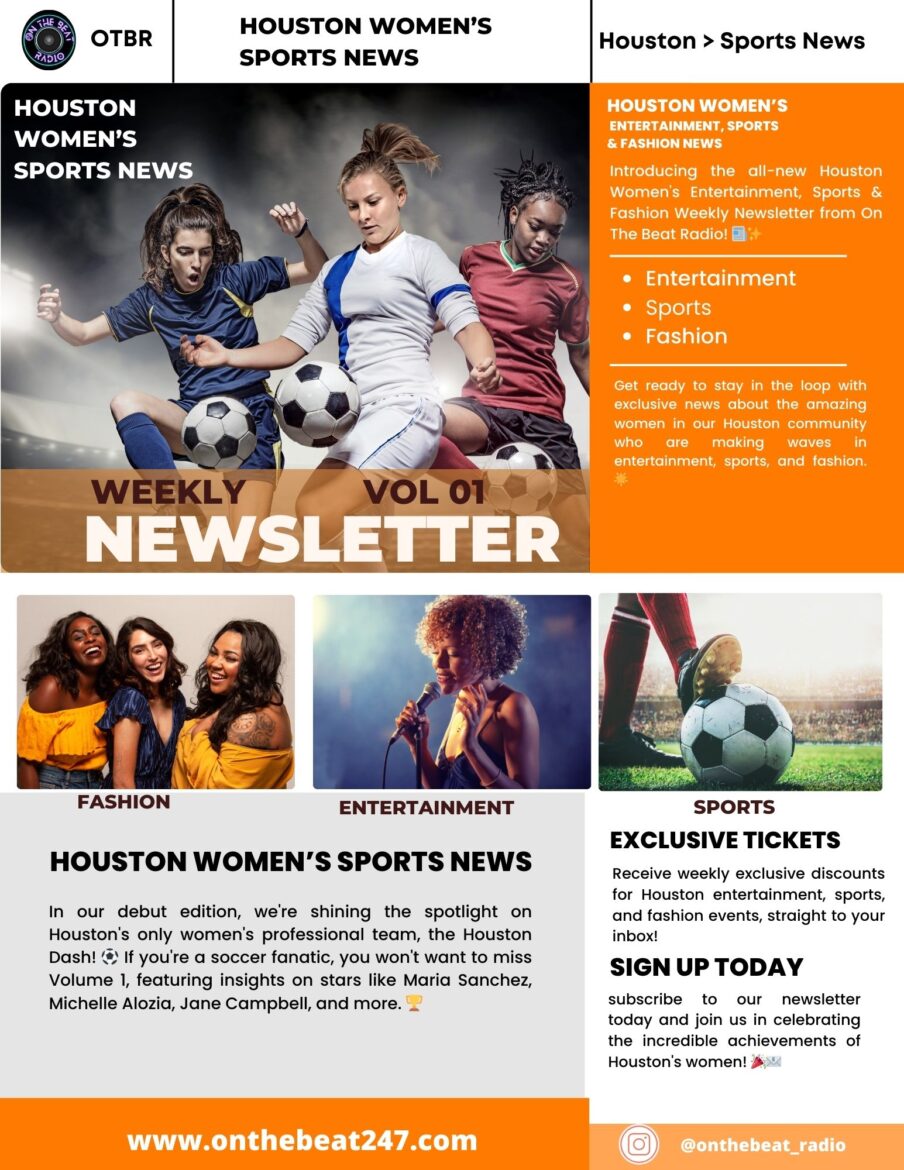 Houston Women's Ent, Sports, Fashion News